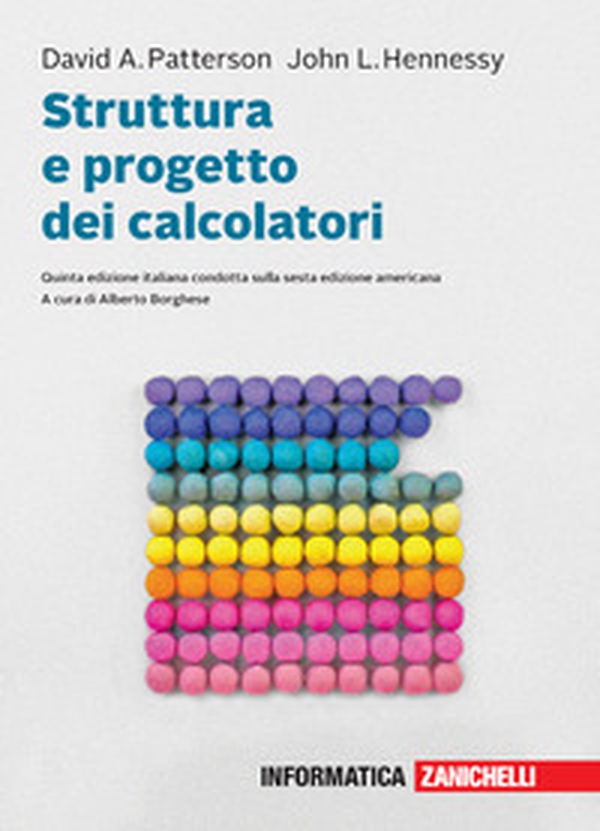 Struttura e progetto dei calcolatori - Librerie.coop Struttura e progetto dei calcolatori - Librerie.coop