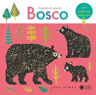 Bosco. Famiglie di animali - Librerie.coop
