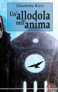 Un'allodola nell'anima - Librerie.coop