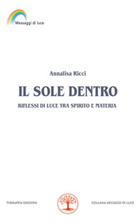 Il sole dentro - Librerie.coop Il sole dentro - Librerie.coop