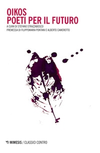 Oikos. Poeti per il futuro - Librerie.coop Oikos. Poeti per il futuro - Librerie.coop