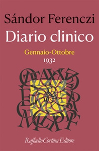 Diario clinico. Gennaio-ottobre 1932 - Librerie.coop