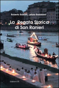 La regata storica di San Ranieri - Librerie.coop