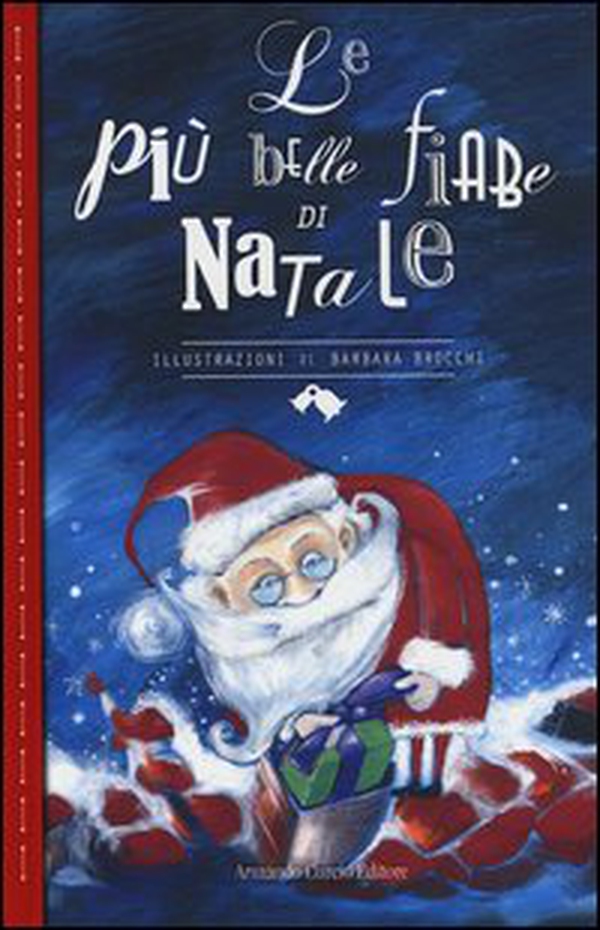 La più belle fiabe di Natale - Librerie.coop La più belle fiabe di Natale - Librerie.coop