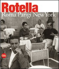 Mimmo Rotella. Roma-Parigi-New York. Ediz. italiana e inglese - Librerie.coop