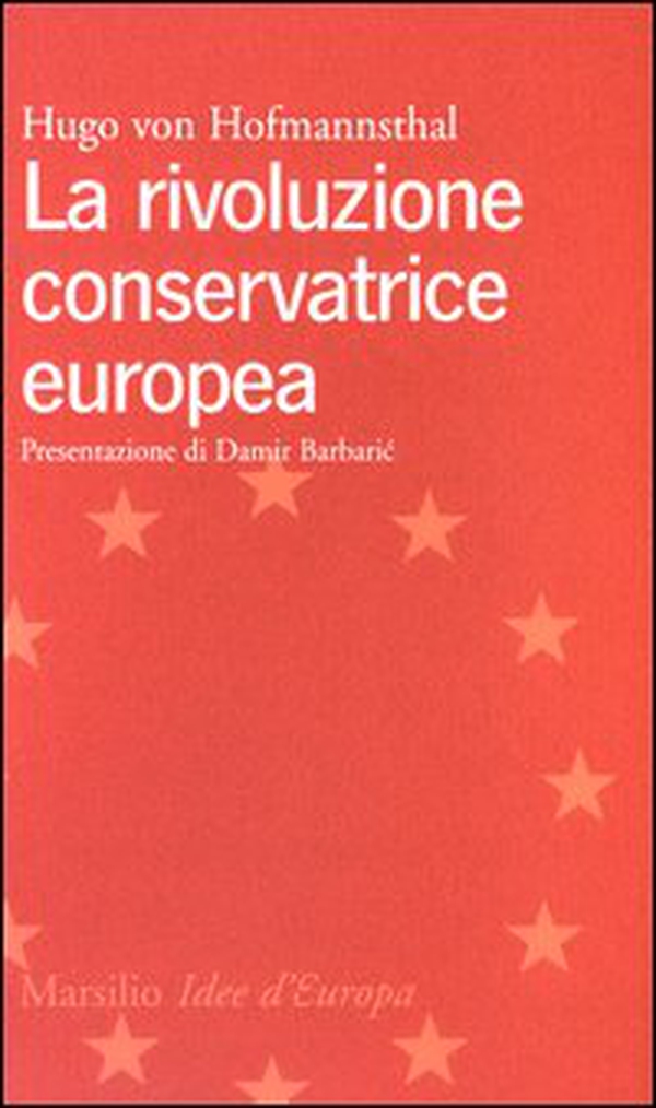 La rivoluzione conservatrice europea - Librerie.coop La rivoluzione conservatrice europea - Librerie.coop
