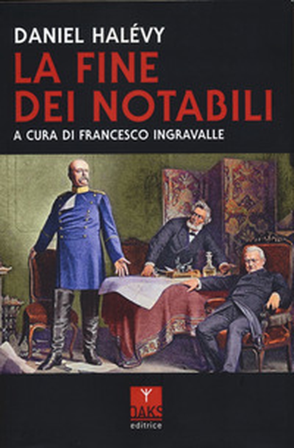 La fine dei notabili - Librerie.coop La fine dei notabili - Librerie.coop