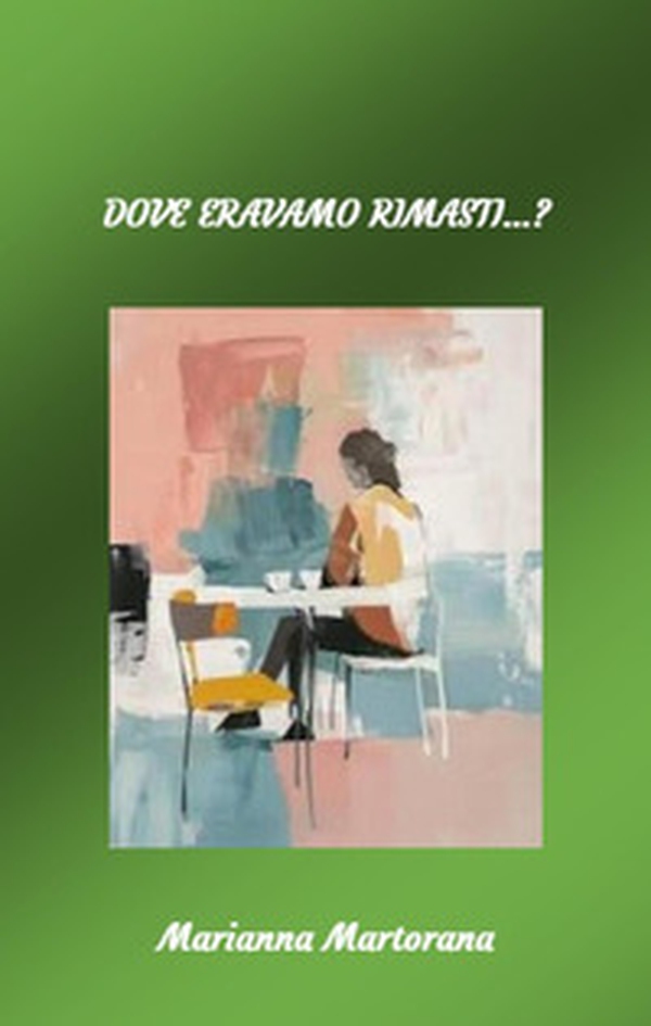 Dove eravamo rimasti...? - Librerie.coop