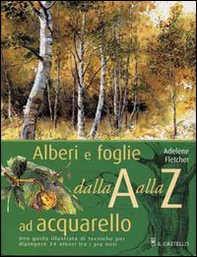 Alberi e foglie ad acquarello dalla A alla Z - Librerie.coop