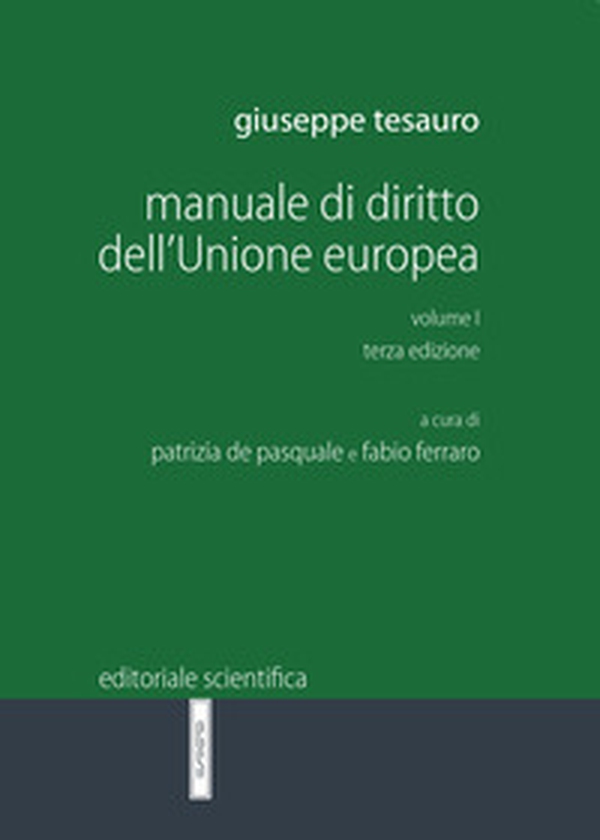 Manuale di diritto dell'Unione Europea - Librerie.coop Manuale di diritto dell'Unione Europea - Librerie.coop