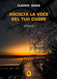 Ascolta la voce del tuo cuore - Librerie.coop