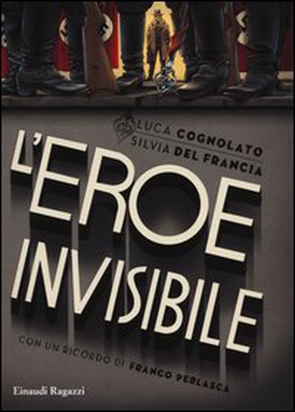 L'eroe invisibile - Librerie.coop L'eroe invisibile - Librerie.coop