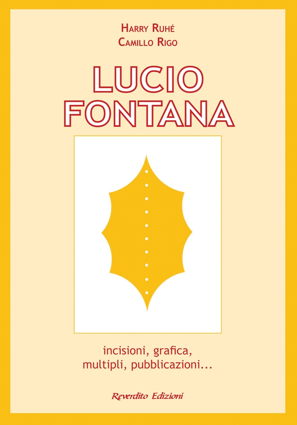 Lucio Fontana - Librerie.coop Lucio Fontana - Librerie.coop