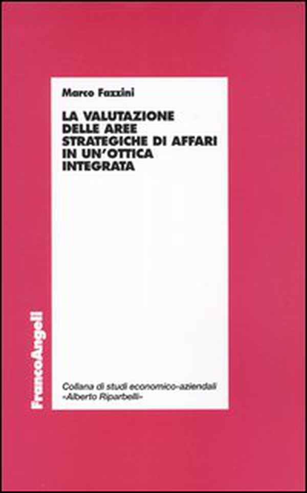 La valutazione delle aree strategiche di affari in un'ottica integrata - Librerie.coop