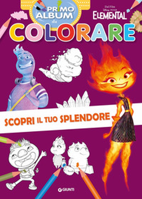 Scopri il tuo splendore. Elemental. Primo album da colorare - Librerie.coop Scopri il tuo splendore. Elemental. Primo album da colorare - Librerie.coop