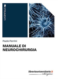 Manuale di neurochirurgia - Librerie.coop