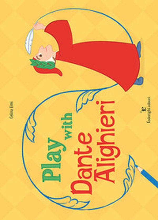 Play with Dante Alighieri - Librerie.coop Play with Dante Alighieri - Librerie.coop