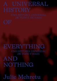 Julie Mehretu. An Universal History of Everything and Nothing. Ediz. inglese, spagnola e portoghese - Librerie.coop