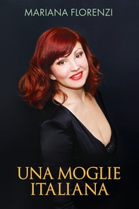 Una moglie italiana - Librerie.coop Una moglie italiana - Librerie.coop