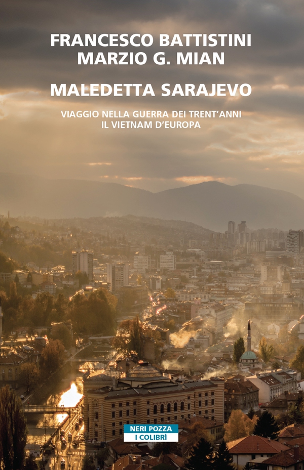 Maledetta Sarajevo - Librerie.coop Maledetta Sarajevo - Librerie.coop