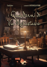 I quaderni di Via Metastasio - Librerie.coop