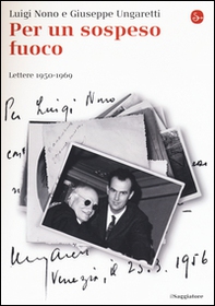 Per un sospeso fuoco. Lettere (1950-1969) - Librerie.coop Per un sospeso fuoco. Lettere (1950-1969) - Librerie.coop