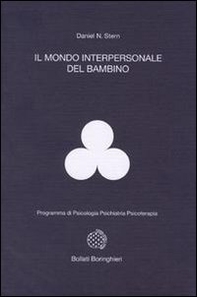 Il mondo interpersonale del bambino - Librerie.coop Il mondo interpersonale del bambino - Librerie.coop