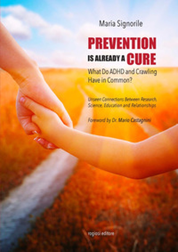 Prevention is already a cure. What do ADHD and crawling have in common? - Librerie.coop