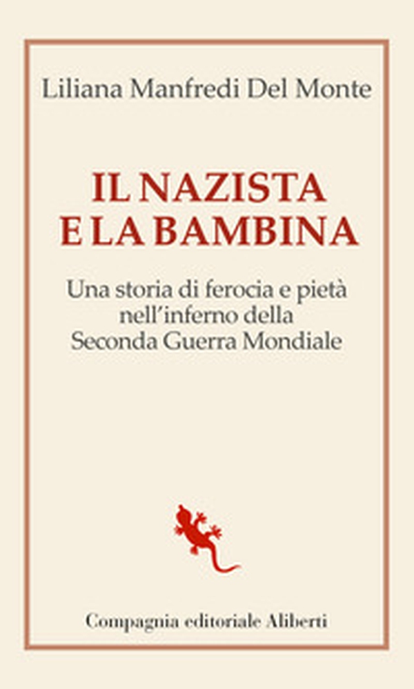 Il nazista e la bambina - Librerie.coop Il nazista e la bambina - Librerie.coop
