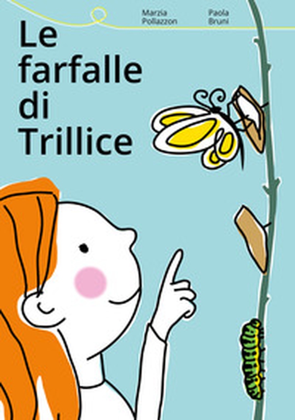 Le farfalle di Trillice - Librerie.coop
