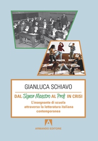 Dal signor maestro al prof in crisi - Librerie.coop