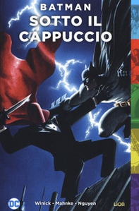 Sotto il cappuccio. Batman - Librerie.coop