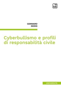 Cyberbullismo e profili di responsabilità civile - Librerie.coop