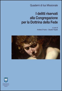 I delitti riservati alla congregazione per la dottrina della fede - Librerie.coop