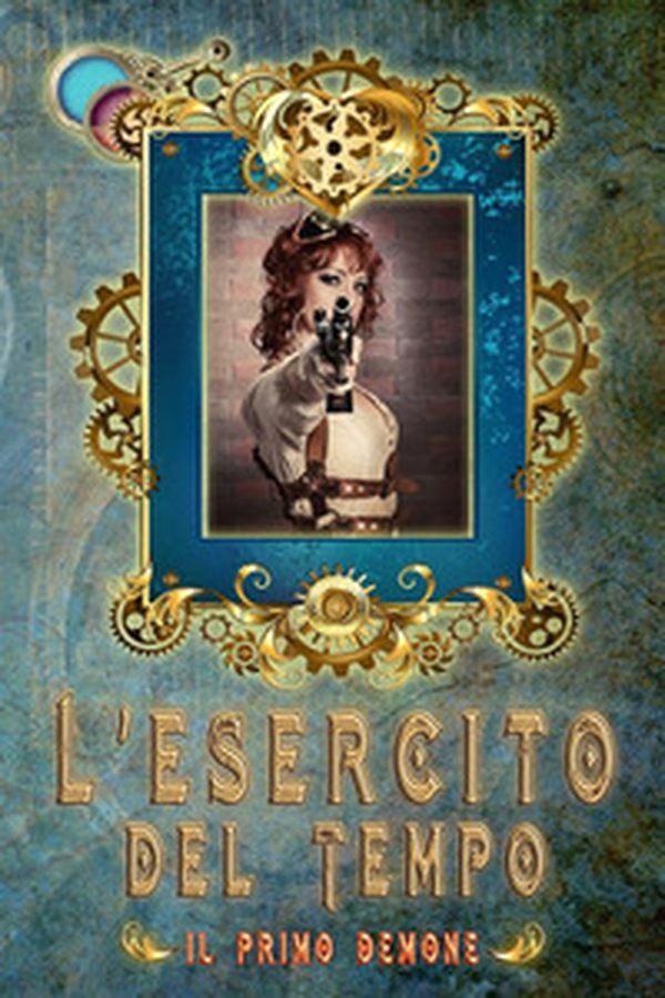 Il primo demone. L'Esercito del Tempo - Librerie.coop Il primo demone. L'Esercito del Tempo - Librerie.coop