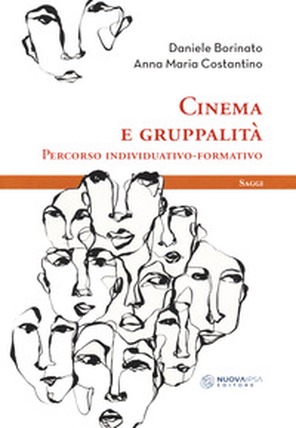 Cinema e gruppalità. Percorso individuativo-formativo - Librerie.coop Cinema e gruppalità. Percorso individuativo-formativo - Librerie.coop