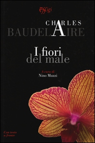 I fiori del male. Testo francese a fronte - Librerie.coop