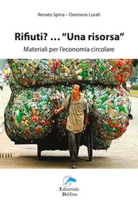 Rifiuti? Una risorsa - Librerie.coop Rifiuti? Una risorsa - Librerie.coop