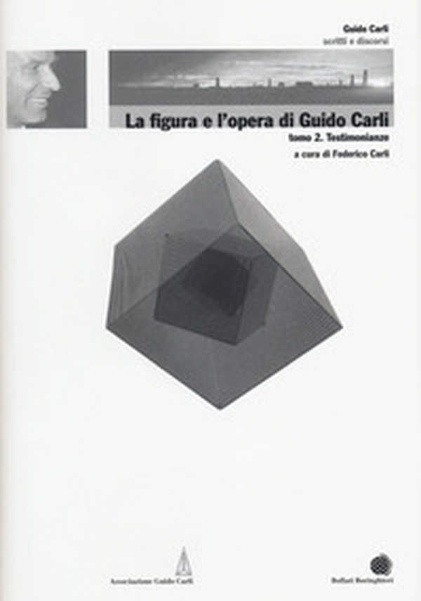 La figura e l'opera di Guido Carli - Vol. 6\2 - Librerie.coop La figura e l'opera di Guido Carli - Vol. 6\2 - Librerie.coop
