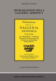 Dichiaratione della galleria armonica eretta in Roma (rist. anast. Roma, 1676) - Librerie.coop