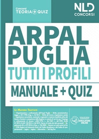 Concorso ARPAL Puglia: Manuale completo + Quiz per tutti i profili - Librerie.coop
