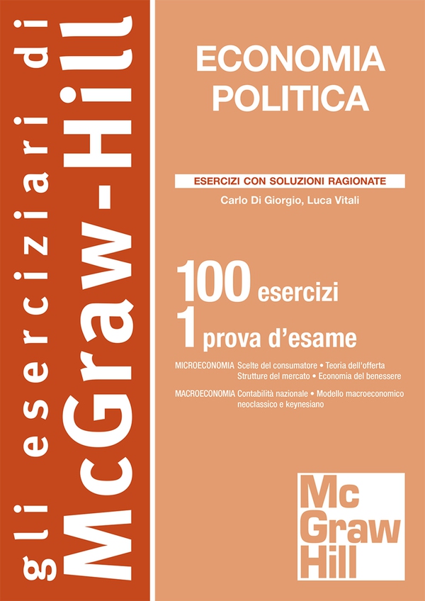 Economia politica - 100 esercizi - 1 prova d'esame - Librerie.coop Economia politica - 100 esercizi - 1 prova d'esame - Librerie.coop