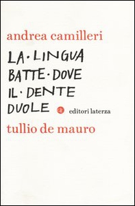La lingua batte dove il dente duole - Librerie.coop La lingua batte dove il dente duole - Librerie.coop