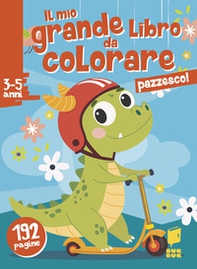 Pazzesco! Il mio grande libro da colorare - Librerie.coop