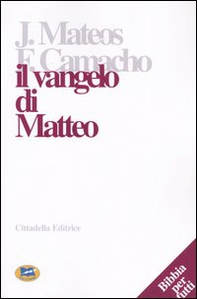 Il Vangelo di Matteo. Lettura commentata - Librerie.coop Il Vangelo di Matteo. Lettura commentata - Librerie.coop