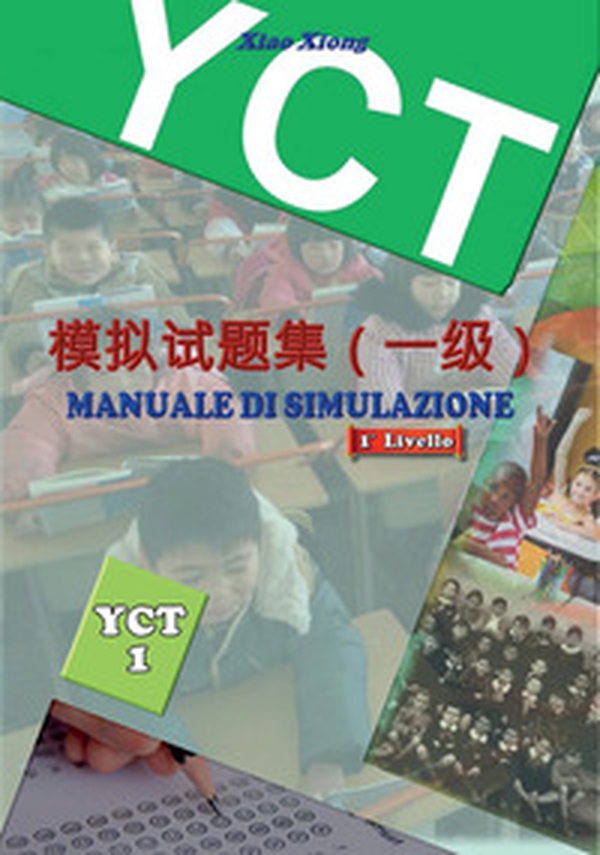 YCT Manuale di simulazione Livello 1 - Librerie.coop YCT Manuale di simulazione Livello 1 - Librerie.coop