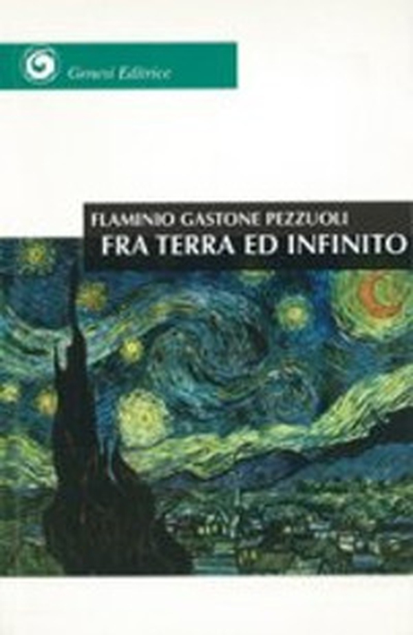 Fra terra ed infinito. Canti dell'età giovane - Librerie.coop Fra terra ed infinito. Canti dell'età giovane - Librerie.coop