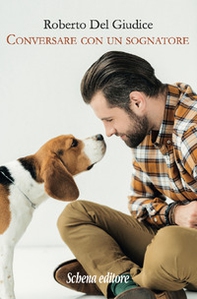 Conversare con un sognatore - Librerie.coop