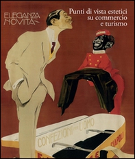 Italia 1861-2011. Il commercio e il turismo fattori di sviluppo e modernità del paese - Vol. 4 - Librerie.coop