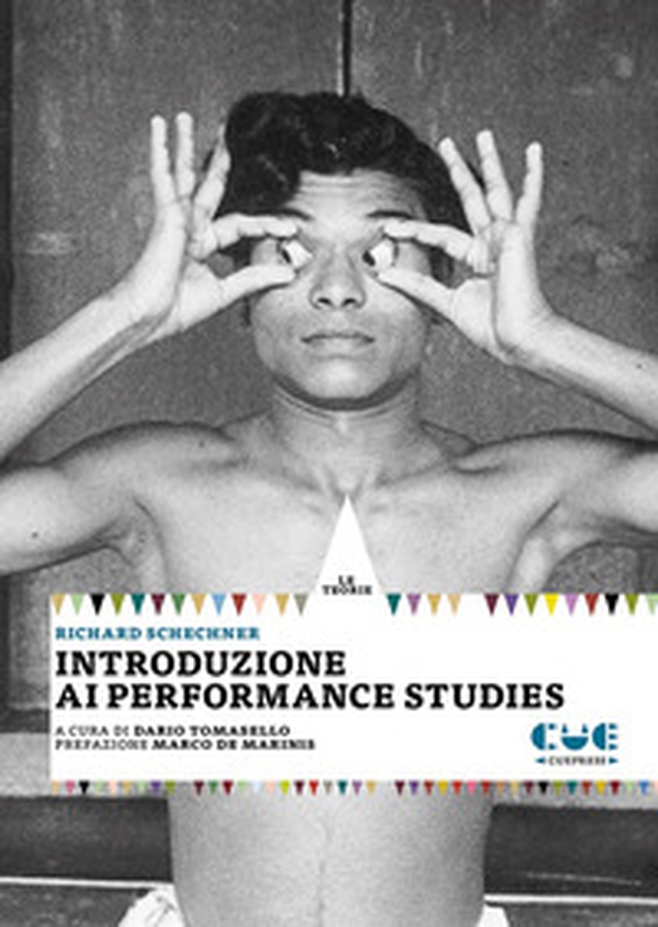 Introduzione ai performance studies - Librerie.coop Introduzione ai performance studies - Librerie.coop